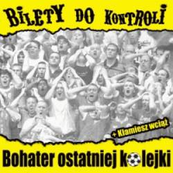 Bilety Do Kontroli : Bohater Ostatniej Kolejki